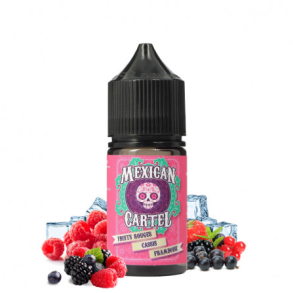 FRUITS ROUGES CASSIS FRAMBOISE 30ML MEXICAN CARTEL